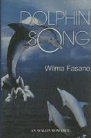 Dolphin Song (Avalon Romance) 0803495153 Book Cover