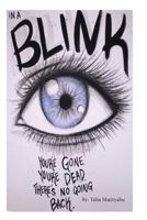 In a Blink: You're Gone. You're Dead. There's no going back. 069264136X Book Cover