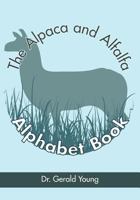 The Alpaca and Alfalfa Alphabet Book 1897478070 Book Cover