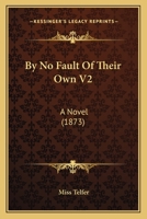 By No Fault Of Their Own V2: A Novel 1164593935 Book Cover