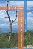 Chaos in Utopia: Harvest of Dreams B08SPMZMM8 Book Cover