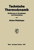 Technische Thermodynamik: Einfuhrung in Grundlagen Und Anwendung 3709176638 Book Cover