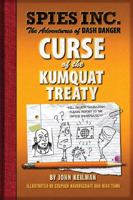 Spies Inc.: Curse of the Kumquat Treaty 0982755228 Book Cover