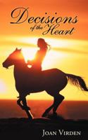 Decisions of the Heart 1477267646 Book Cover