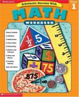 Scholastic Success With Math Workbook Grade 1 (Grades 1) 0439419654 Book Cover