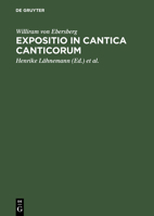Expositio in Cantica Canticorum: Und Das 'Commentarium in Cantica Canticorum' Haimos Von Auxerre 3110177242 Book Cover