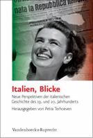 Italien, Blicke: Neue Perspektiven Der Italienischen Geschichte Des 19. Und 20. Jahrhunderts 352555785X Book Cover