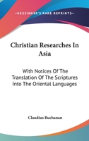 Christian Researches in Asia 1360893857 Book Cover