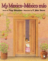 My Mexico / Mexico Mio 0698117573 Book Cover