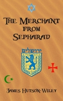 Merchant from Sepharad 1803696591 Book Cover
