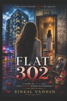 Flat 302 B0H232FDYR Book Cover