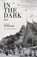 In the Dark: Volume 3 1956609040 Book Cover