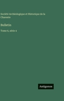Bulletin: Tome 6, série 4 (French Edition) 3563779554 Book Cover