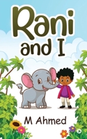 Rani and I 1636066607 Book Cover