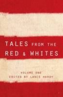 Tales from the Red & Whites 0993238122 Book Cover