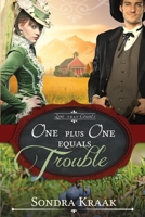 One Plus One Equals Trouble 0692570292 Book Cover