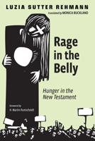 Rage in the Belly 1532642245 Book Cover