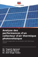 Analyse des performances d'un collecteur d'air thermique photovoltaïque (French Edition) 6207774752 Book Cover