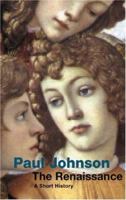 The Renaissance: A Short History