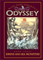 Tales from the Odyssey: Sirens and Sea Monsters - Book #3 (Tales from the Odyssey)