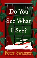 Do You See What I See?: A Novella 0063433672 Book Cover
