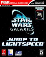 Star Wars Galaxies: Jump to Lightspeed (Prima Official Game Guide) 0761542221 Book Cover