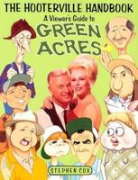 The Hooterville Handbook: A Viewer's Guide To Green Acres 0312088116 Book Cover