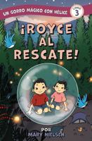 ¡Royce al rescate! (Una gorra mágica con hélice) (Spanish Edition) B0GGHTWYQR Book Cover