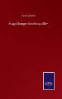 Magdeburger Rechtsquellen 1146549784 Book Cover