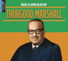 Thurgood Marshall 1510582576 Book Cover