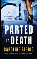 Parted by Death B0CW4NP8JT Book Cover