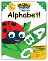 I Know My Alphabet!, Grades Preschool - K 1609963431 Book Cover
