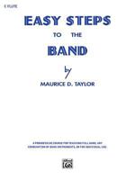 Easy Steps to the Band: C Flute 0769228259 Book Cover