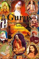 Gurus: Sabios, Gurs Y Acharyas de la India 1540747700 Book Cover