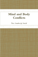 Mind and Body Conflicts 1312479000 Book Cover