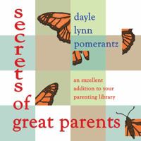 Secrets of Great Parents 0979898404 Book Cover