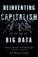 Reinventing Capitalism in the Age of Big Data 1473656494 Book Cover