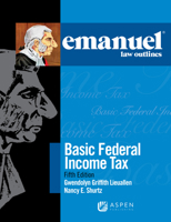 Emanuel Law Outlines for Basic Federal Income Tax 1454852283 Book Cover