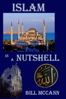 Islam in a Nutshell 1701840790 Book Cover