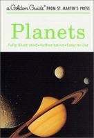 Planets: A Guide to the Solar System (Golden Guides) 1582381461 Book Cover