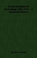 Drexel Institute of Technology, 1891-1941: A Memorial History 1406763748 Book Cover