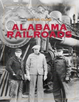 Alabama Railroads 0817361677 Book Cover