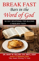 Breakfast Bars in the Word of God: 90-Day Devotional for Building a Resilient Faith B08P857KFJ Book Cover