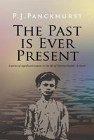 The Past Is Ever Present 1499753756 Book Cover