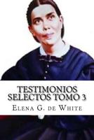 TESTIMONIOS SELECTOS Tomo 3 152372224X Book Cover