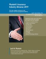 Plunkett's Insurance Industry Almanac 2019: The Only Comprehensive Guide to the Insurance Industry 1628315105 Book Cover