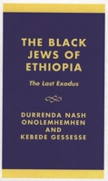 The Black Jews of Ethiopia 0810834146 Book Cover