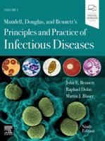Mandell, Douglas, and Bennett's Principles and Practice of Infectious Diseases: 2-Volume Set 0323482554 Book Cover