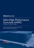 Ultra-High Performance Concrete Uhpc: Fundamentals, Design, Examples 3433030871 Book Cover