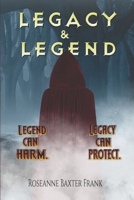 Legacy & Legend 1639843574 Book Cover